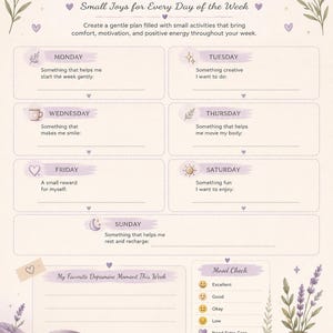 May include: A Weekly Dopamine Menu planner sheet with lavender floral accents. It features sections for each day of the week, a mood check area, and space for favorite moments. The design includes text prompts, small icons, and a soft color palette.