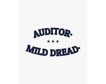 AUDITOR. MILD DREAD. — Matte Poster | Funny Workplace Humor | NullMade