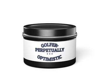 GOLFER, PERPETUALLY OPTIMISTIC — Tin Candle | Funny Golf Gift | NullMade | Fathers Day Gift