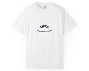 EEFFOC - Coffee Spelled Backwards | Funny Coffee Tee | NullMade