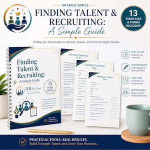 May include: A spiral-bound guide titled Finding Talent & Recruiting: A Simple Guide, accompanied by three printed forms: an Interview Questions Guide, a Candidate Evaluation Form, and a Reference Check Form, with a gold pen and a light blue mug.