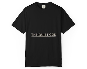 The Quiet God Black Shirt Serif Wordmark Cream Ink Comfort Colors USA Printed