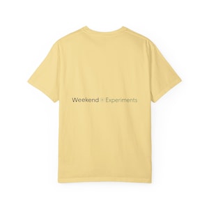 Weekend Experiments Shirt Primary Wordmark Comfort Colors Light USA Printed image 6