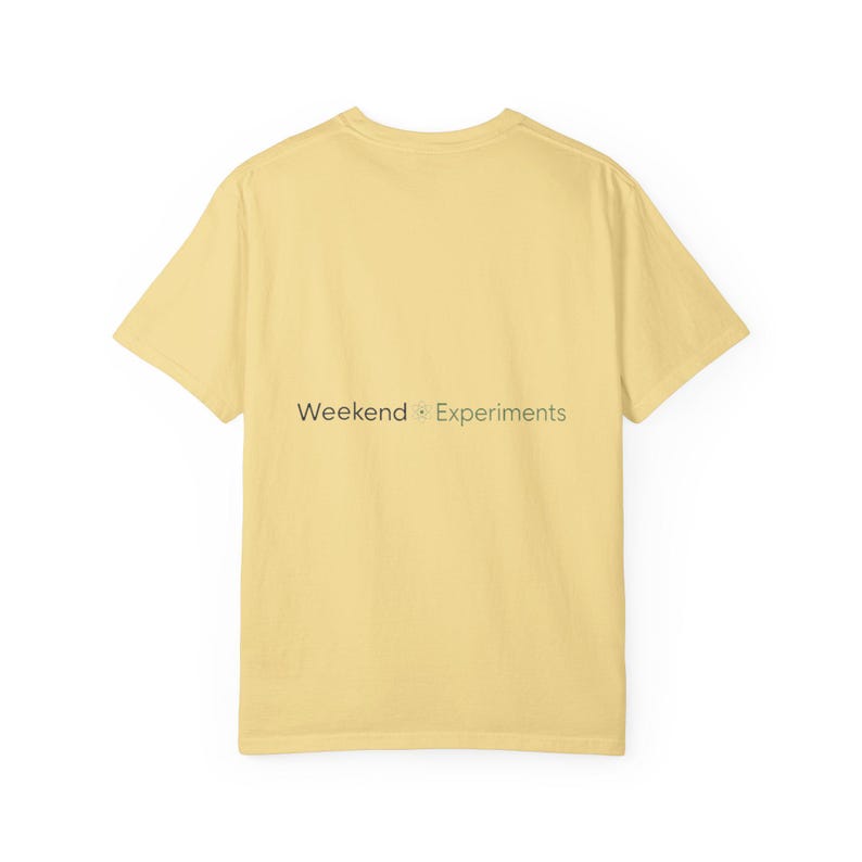 Weekend Experiments Shirt Primary Wordmark Comfort Colors Light USA Printed image 6