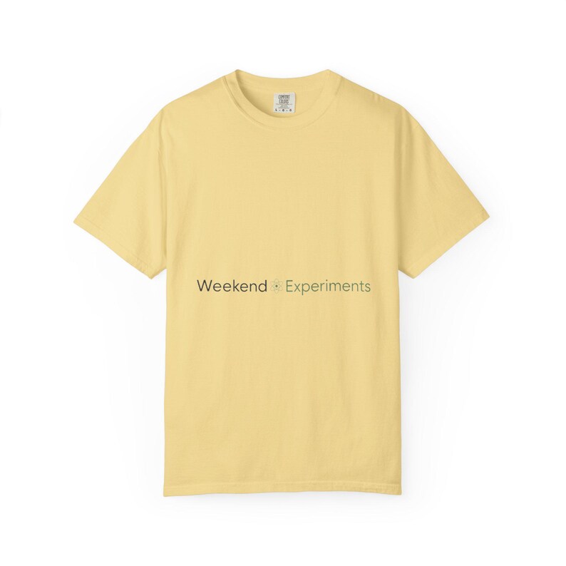 Weekend Experiments Shirt Primary Wordmark Comfort Colors Light USA Printed image 5