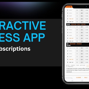 May include: A smartphone displays an interactive fitness app interface with workout details. The app's interface shows exercise sets, reps, and rest times. Text on the screen reads "INTERACTIVE FITNESS APP" and "No subscriptions."