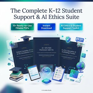 K-12 Student Support & AI Ethics Toolkit | Fillable PDF Bundle (Digital Download)