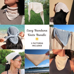 May include: A collection of knitted bandana patterns featuring the text Easy Bandana Knits Bundle and 3 PATTERNS INCLUDED. The images display various triangular knit bandanas in cream and light blue colors, shown worn as headscarves or neckerchiefs.