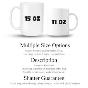 May include: Two white ceramic mugs with handles, one labeled 15 oz and the other 11 oz. Text includes Multiple Size Options, Description, Printed on Both Sides, and Shatter Guarantee. The mugs are suitable for microwave and dishwasher use.