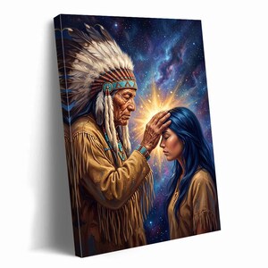 May include: A canvas print depicting an elder wearing a traditional feathered headdress and tan fringed clothing, placing a hand on the forehead of a person with long blue hair. The background features a vibrant cosmic nebula with bright starlight.