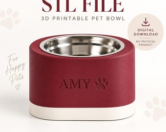 May include: A 3D printable pet bowl STL file featuring a maroon exterior with a white base and a metallic interior. The side is engraved with the name AMY and a paw print. Text includes STL FILE, 3D PRINTABLE PET BOWL, DIGITAL DOWNLOAD, NO PHYSICAL PRODUCT, For Happy Pets, and DESIGN PRINT LOVE.