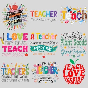 Może przedstawiać: Kolekcja dziewięciu kolorowych projektów graficznych o tematyce edukacyjnej, z przyborami szkolnymi i inspirującymi tekstami, takimi jak Teaching is a work of love, Teacher, Teach, I love them first teach them second oraz Teachers change the world.