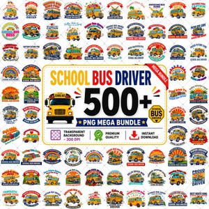 Op de afbeelding: Een digitaal megapakket van meer dan 500 grafische ontwerpen voor schoolbuschauffeurs met gele bussen, diverse kleurrijke achtergronden en tekstelementen zoals School Bus Driver, Mega Bundle en Premium Quality in een raster.