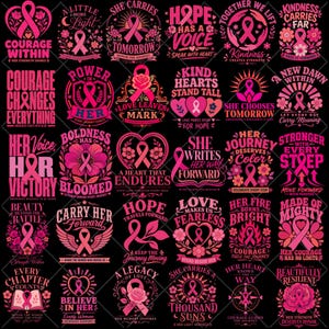 Puede incluir: Una colección de treinta diseños gráficos distintos que presentan lazos de concienciación rosas, motivos florales y frases inspiradoras como Courage Within, Hope Has A Voice y Made Of Mighty, todo en tonos rosas sobre un fondo negro.