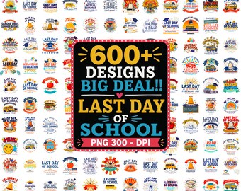 Last Day of School PNG Bundle | Final Bell Celebration | Summer Adventure Graphics | Graduation Memories