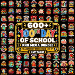 Può includere: Una collezione digitale di oltre 600 design grafici colorati per il 100° giorno di scuola, con arcobaleni, scuolabus, dinosauri e bambini, con il testo 600+ 100TH DAY OF SCHOOL PNG MEGA BUNDLE visualizzato al centro.