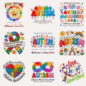 May include: A collection of nine colourful graphic designs featuring autism awareness themes. The illustrations include puzzle pieces, ribbons, hearts, and infinity symbols with text such as Autism Acceptance, Celebrate Every Mind, and Different is Beautiful.