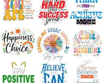 Positive Quotes PNG SVG Bundle | Inspirational Designs | Motivational Sayings | Uplifting Clipart | Commercial Download