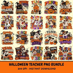 May include: A digital collection of twenty Halloween-themed illustrations featuring ghosts, pumpkins, black cats, and school supplies. Each design includes text such as Spooky Teacher, Teach the Magic, and Spooky Vibes, rendered in vibrant orange, purple, and black colors.