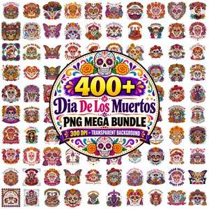 Peut inclure: Une collection numérique de plus de 400 illustrations colorées de crânes en sucre Dia De Los Muertos avec des accents floraux, des papillons et des motifs festifs. Le graphique circulaire central affiche le texte 400+ Dia De Los Muertos PNG MEGA BUNDLE.