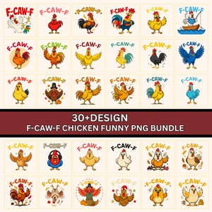 May include: A digital collection of over 30 cartoon chicken illustrations, each featuring the text F-CAW-F. The designs display various colorful roosters and hens in different poses, including some with hats, headphones, or seasonal themes like pumpkins.
