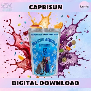 Pode incluir: Um rótulo de bolsa de sumo Capri Sun com fundo azul e flocos de neve brancos, o texto "THANK YOU FOR COMING TO MY PARTY", "PRINCESS AURORA IS TURNING 5" e personagens de Frozen, rodeado por salpicos coloridos de sumo de fruta.