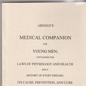 Arnold&#39;s Medical Companion (reprint of 1856 medical book) Civil War interest