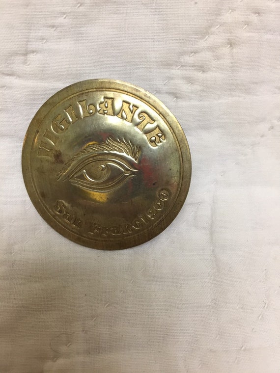 San Francisco vigilante novelty souvenir badge