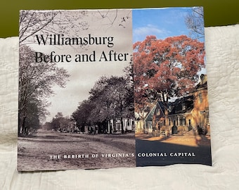 Williamsburg Before and After