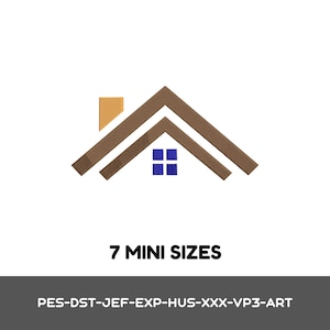 May include: An embroidery design featuring a brown house roof outline, a yellow chimney, and a blue four-pane window. Below the graphic, the text reads 7 MINI SIZES followed by the file formats PES-DST-JEF-EXP-HUS-XXX-VP3-ART.