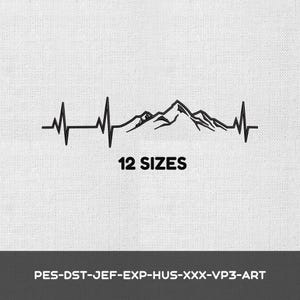 Puede incluir: Un diseño de bordado a máquina negro que presenta una cadena montañosa integrada en una línea de latido. El texto 12 SIZES está impreso debajo del gráfico y el texto PES-DST-JEF-EXP-HUS-XXX-VP3-ART está impreso en la parte inferior.