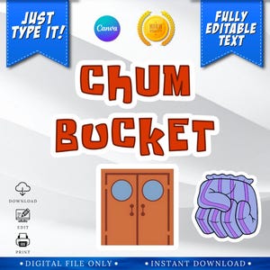 Może przedstawiać: Cyfrowa grafika przedstawiająca pomarańczowy napis CHUM BUCKET, brązowe podwójne drzwi z dwoma okrągłymi oknami oraz fioletową rękawicę w paski. Obraz zawiera niebieskie banery z tekstem JUST TYPE IT i FULLY EDITABLE TEXT oraz ikony.