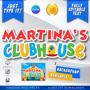 Puede incluir: Un diseño de archivo digital con el texto "MARTINA'S CLUBHOUSE" en rojo, verde, amarillo y azul. El diseño incluye las frases "JUST TYPE IT!" y "FULLY EDITABLE TEXT" en pancartas azules. También hay un logotipo de Canva y un sello dorado.