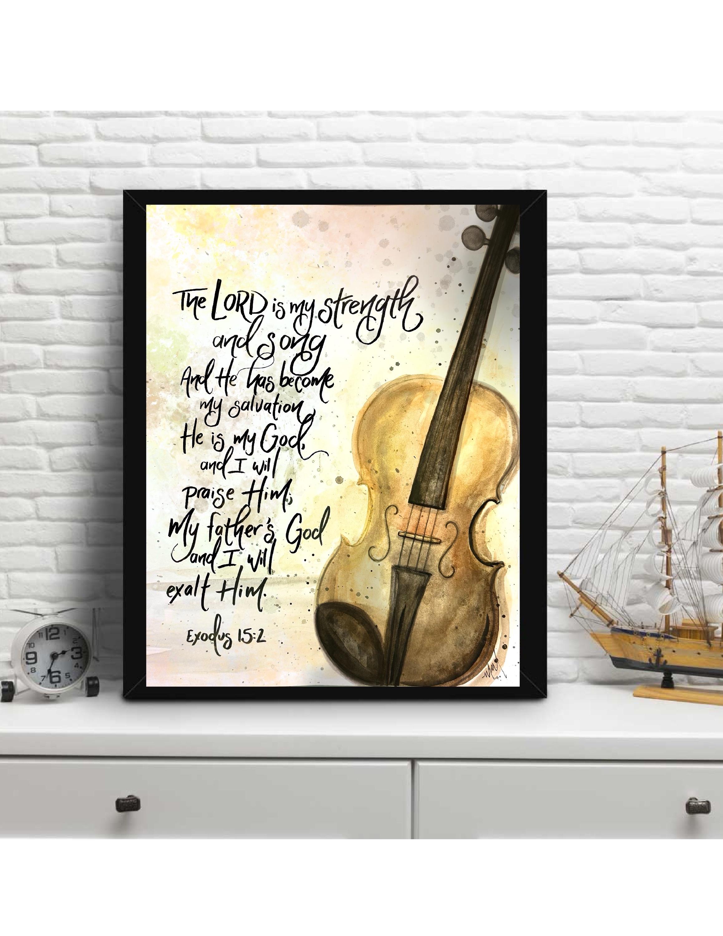 Bible Verse Art - Exodus 15:2 - My Strength and Song