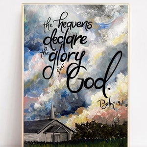 The Heavens Declare The Glory Of God - Bible Verse Art- Illustrated Scripture