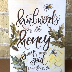 Kind words are like honey- watercolor bible verse / honey bee / honeycomb