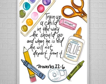 Bible verse art print - Train up a child - Proverbs 22:6 - Teacher appreciation gift