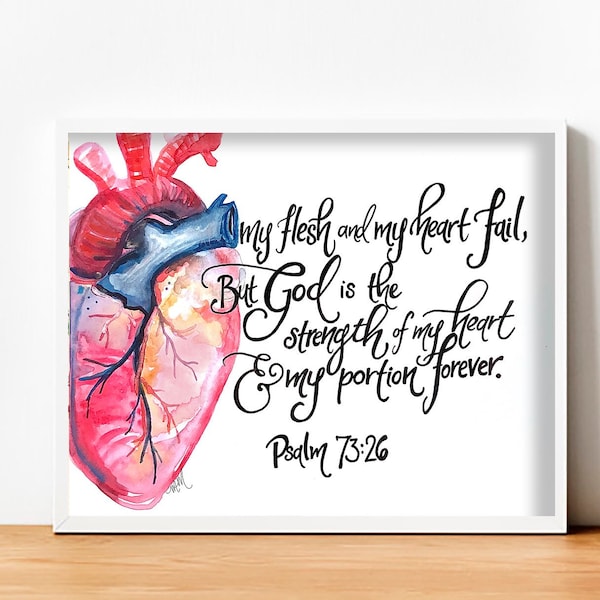 Herz Bibel Vers Druck-Aquarell-Malerei von Psalm 73:26 - Gesundheit Arbeiter