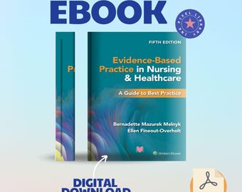 Evidence-Based Practice in Nursing & Healthcare 5th Ed
