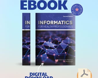 Informatics for Health Professionals 2e