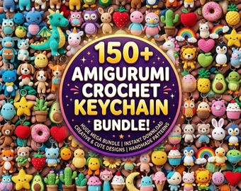 150+ Crochet Keychain Patterns Bundle | Amigurumi Animals, Mini Plush, Fruit & Food | Crochet Keyring PDF Patterns | Digital Download
