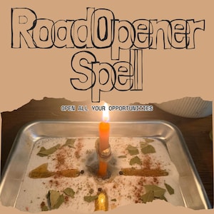 May include: A rectangular metal tray filled with white salt, dried leaves, and spices, featuring a central orange candle with a lit flame. The text reads RoadOpener Spell and OPEN ALL YOUR OPPORTUNITIES in black lettering against a tan background.