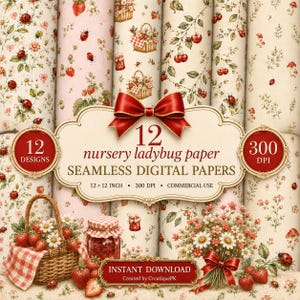 Pode incluir: Uma coleção de 12 papéis digitais sem costura com padrões de joaninhas, morangos e flores. A imagem inclui texto com 12 nursery ladybug paper, 12 designs, 300 DPI, 12 x 12 inch, instant download, com um laço vermelho e uma cesta.
