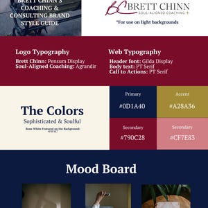 May include: A brand style guide for Brett Chinn Soul-Aligned Coaching featuring logo variations, typography specifications, a color palette with hex codes, and a mood board. The document includes text details for fonts like Pensum Display, Agrandir, Gilda Display, and PT Serif, alongside color swatches in dark blue, gold, deep red, and light pink.