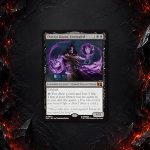 May include: A Magic: The Gathering trading card titled Doctor Doom, Unrivaled. The card features an illustration of Doctor Doom with purple energy, text describing the Lifelink ability, and the flavor text: Those who dare stand against Doom do not stand for long!