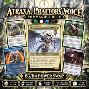 May include: A Magic: The Gathering Commander Deck set titled Atraxa, Praetors' Voice, featuring a central Atraxa card surrounded by Grand Abolisher, Vorinclex, Fierce Guardianship, and Vampiric Tutor cards, with B3/B4 Power Swap text and icons.