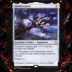 May include: A Magic: The Gathering card titled "Shadowspear." The card features a dark, ornate spear with glowing orbs against a purple and blue landscape. Text details the card's abilities as a Legendary Artifact - Equipment.