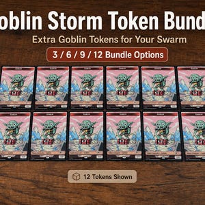 May include: A collection of Goblin Storm Token Bundles. The tokens feature a green goblin character with a red background and blue and white mountain scenery. The text on the image reads "Goblin Storm Token Bundles" and "Extra Goblin Tokens for Your Swarm."