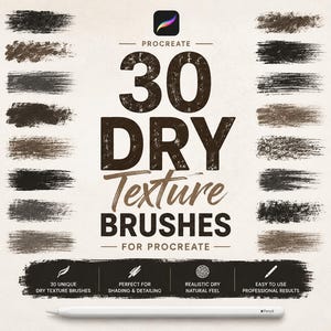 May include: An image showcasing 30 dry texture brushes for Procreate, with various brushstroke examples in shades of black, brown, and gray. The text reads "30 DRY Texture BRUSHES for Procreate". A white stylus is at the bottom.