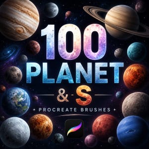 May include: Digital graphic with planets and the text "100 PLANET & S + PROCREATE BRUSHES +" against a dark blue space backdrop. The Procreate app icon is in the lower right corner. Planets of various colours and sizes are scattered throughout the image.